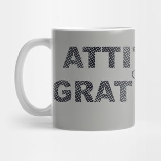 Halftone Effect Attitude of Gratitude Mug